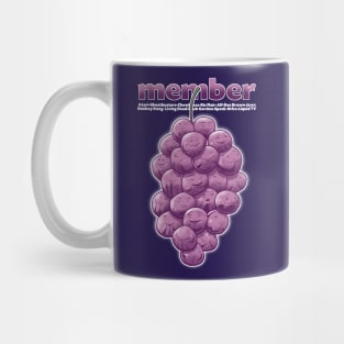 Do You Member? Mug